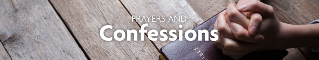 Prayers and Confessions